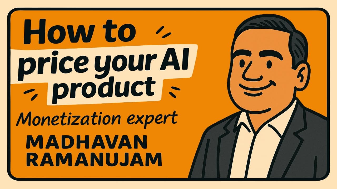 Pricing your AI product: Lessons from 400+ companies and 50 unicorns | Madhavan Ramanujam