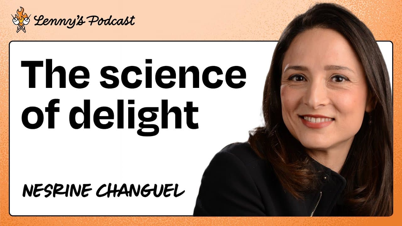 A 4-step framework for building delightful products | Nesrine Changuel (Spotify, Google, Skype)